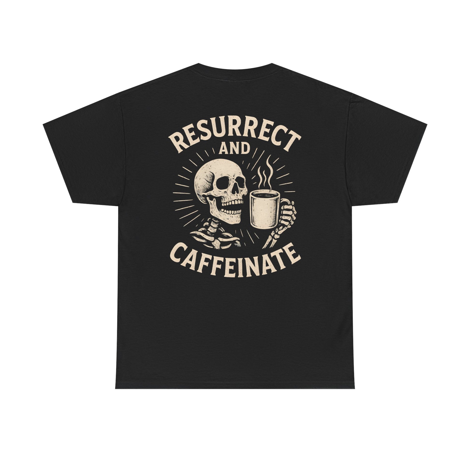 Resurrect and Caffeinate