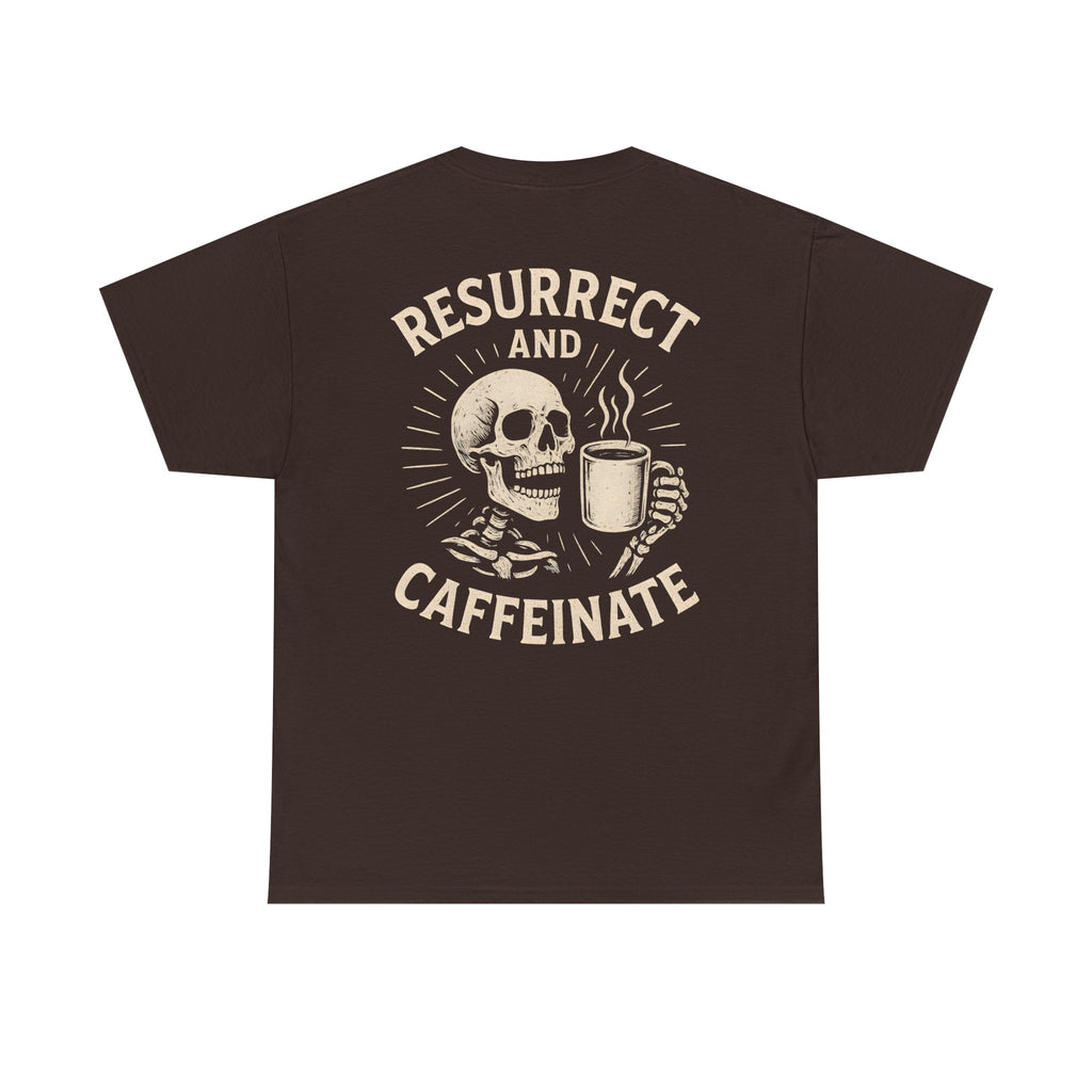 Resurrect and Caffeinate