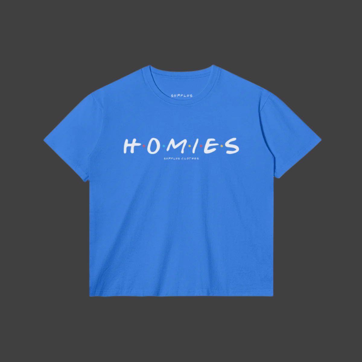 Homies - Classic Fit