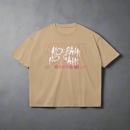 No Pain No Gain - Loose Fit