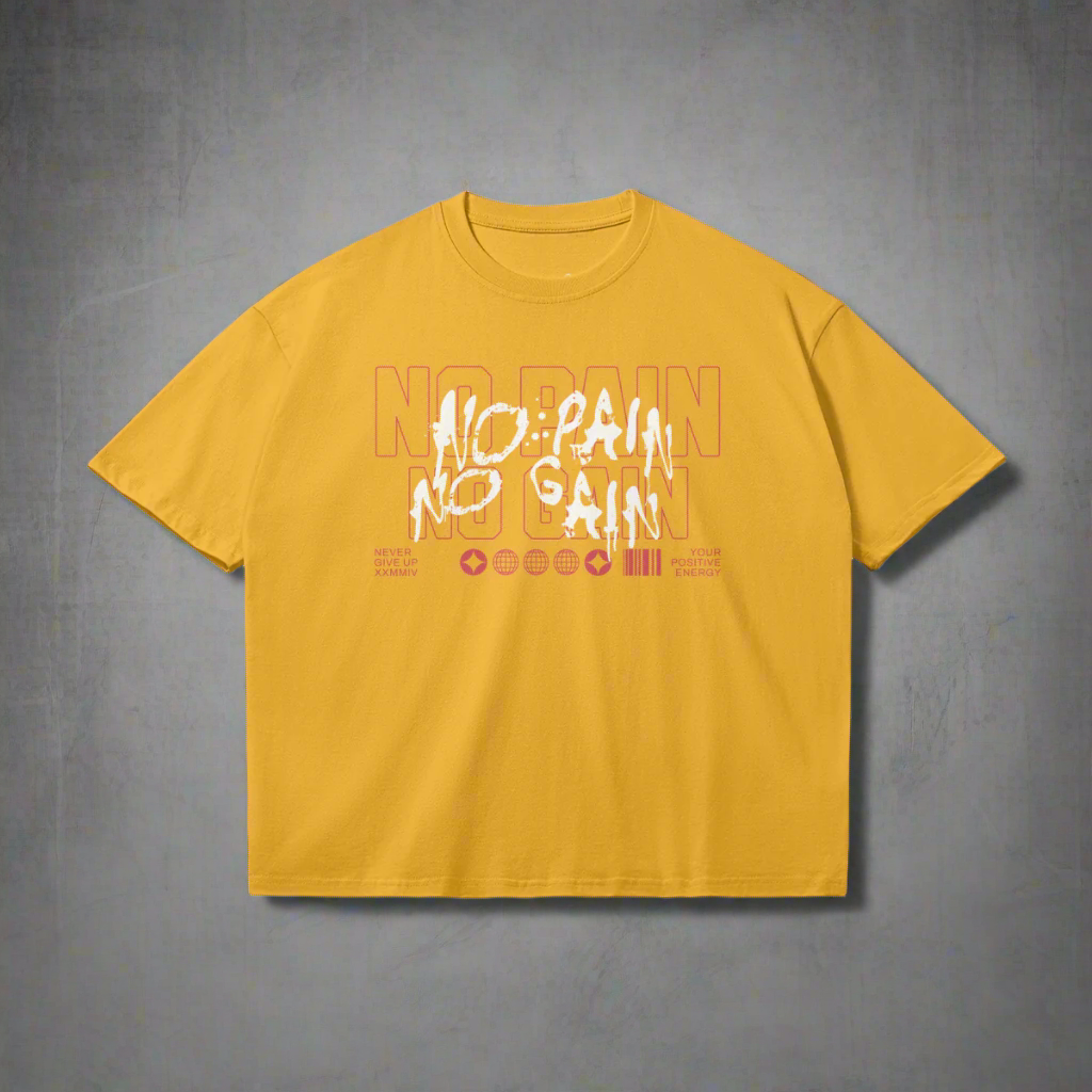 No Pain No Gain - Loose Fit